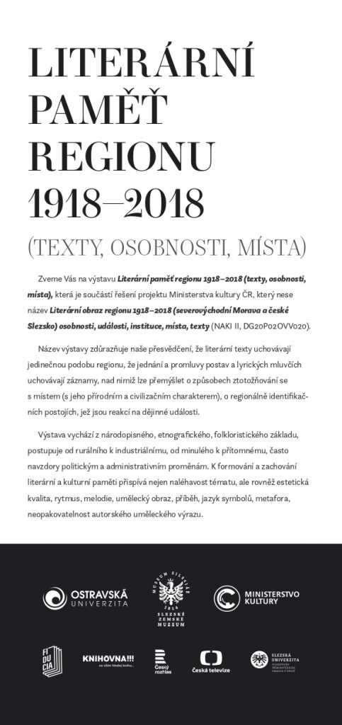 LITERÁRNÍ
PAMĚŤ
REGIONU
1918-2018
(TEXTY, OSOBNOSTY, MÍSTA)
8.4. - 26.6.2026
Tibetský dům na Asijské stezce
vzdělávacího areal Thonmi z.s.
Velký Šenov